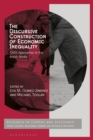 The Discursive Construction of Economic Inequality : CADS Approaches to the British Media - Book