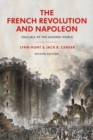 The French Revolution and Napoleon : Crucible of the Modern World - Book