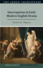 Interruptions in Early Modern English Drama - Book