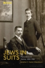 Jews in Suits : Men's Dress in Vienna, 1890-1938 - Book