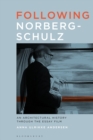 Following Norberg-Schulz : An Architectural History through the Essay Film - eBook