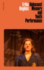 Holocaust Memory and Youth Performance - Book