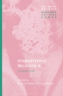 Stereotyping Religion II : Critiquing Cliches - Book