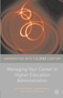 Managing Your Career in Higher Education Administration - eBook