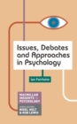 Issues, Debates and Approaches in Psychology - eBook