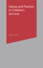Values and Practice in Children's Services - eBook