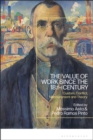 The Value of Work since the 18th Century : Custom, Conflict, Measurement and Theory - Book