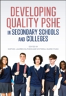 Developing Quality PSHE in Secondary Schools and Colleges - Book