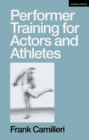 Performer Training for Actors and Athletes - Book