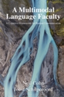 A Multimodal Language Faculty : A Cognitive Framework for Human Communication - eBook