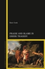 Praise and Blame in Greek Tragedy - eBook