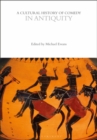 A Cultural History of Comedy in Antiquity - Book