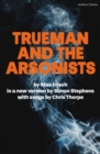 Trueman and the Arsonists - eBook