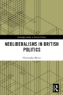 Neoliberalisms in British Politics - eBook
