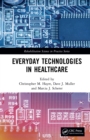 Everyday Technologies in Healthcare - eBook