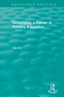 Developing a Career in Primary Education (1994) - eBook