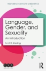 Language, Gender, and Sexuality : An Introduction - eBook