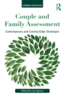 Couple and Family Assessment : Contemporary and Cutting-Edge Strategies - eBook
