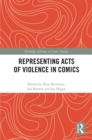 Representing Acts of Violence in Comics - eBook