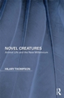 Novel Creatures : Animal Life and the New Millennium - eBook