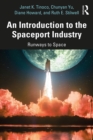An Introduction to the Spaceport Industry : Runways to Space - eBook