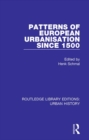 Patterns of European Urbanisation Since 1500 - eBook