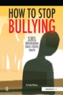 How to Stop Bullying : 101 Strategies That Really Work - eBook