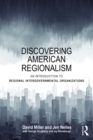 Discovering American Regionalism : An Introduction to Regional Intergovernmental Organizations - eBook