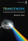 Trancework : An Introduction to the Practice of Clinical Hypnosis - eBook