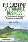 The Quest for Sustainable Business : An Epic Journey in Search of Corporate Responsibility - eBook
