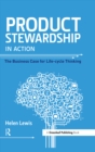 Product Stewardship in Action : The Business Case for Life-cycle Thinking - eBook