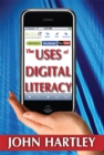 The Uses of Digital Literacy - eBook