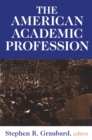 The American Academic Profession - eBook