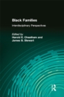Black Families : Interdisciplinary Perspectives - eBook