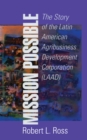 Mission Possible : The Latin American Agribusiness Development Corporation - eBook