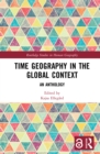 Time Geography in the Global Context : An Anthology - eBook