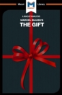 An Analysis of Marcel Mauss's The Gift : The Form and Reason for Exchange in Archaic Societies - eBook