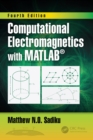 Computational Electromagnetics with MATLAB, Fourth Edition - eBook