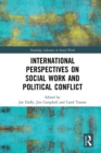 International Perspectives on Social Work and Political Conflict - eBook