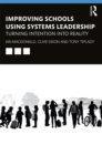 Improving Schools Using Systems Leadership : Turning Intention into Reality - eBook