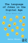 The Language of Jokes in the Digital Age : Viral Humour - eBook