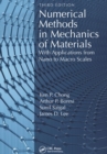 Numerical Methods in Mechanics of Materials : With Applications from Nano to Macro Scales - eBook