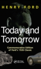 Today and Tomorrow : Commemorative Edition of Ford's 1926 Classic - eBook