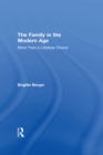 The Family in the Modern Age : More Than a Lifestyle Choice - eBook