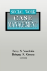 Social Work Case Management - eBook
