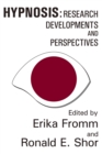 Hypnosis : Developments in Research and New Perspectives - eBook