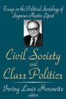 Civil Society and Class Politics : Essays on the Political Sociology of Seymour Martin Lipset - eBook