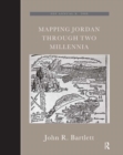 Mapping Jordan Through Two Millennia - eBook