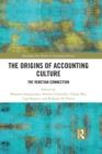 The Origins of Accounting Culture : The Venetian Connection - eBook