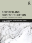 Bourdieu and Chinese Education : Inequality, Competition, and Change - eBook